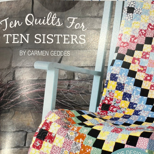 Ten Quilts for Ten Sisters